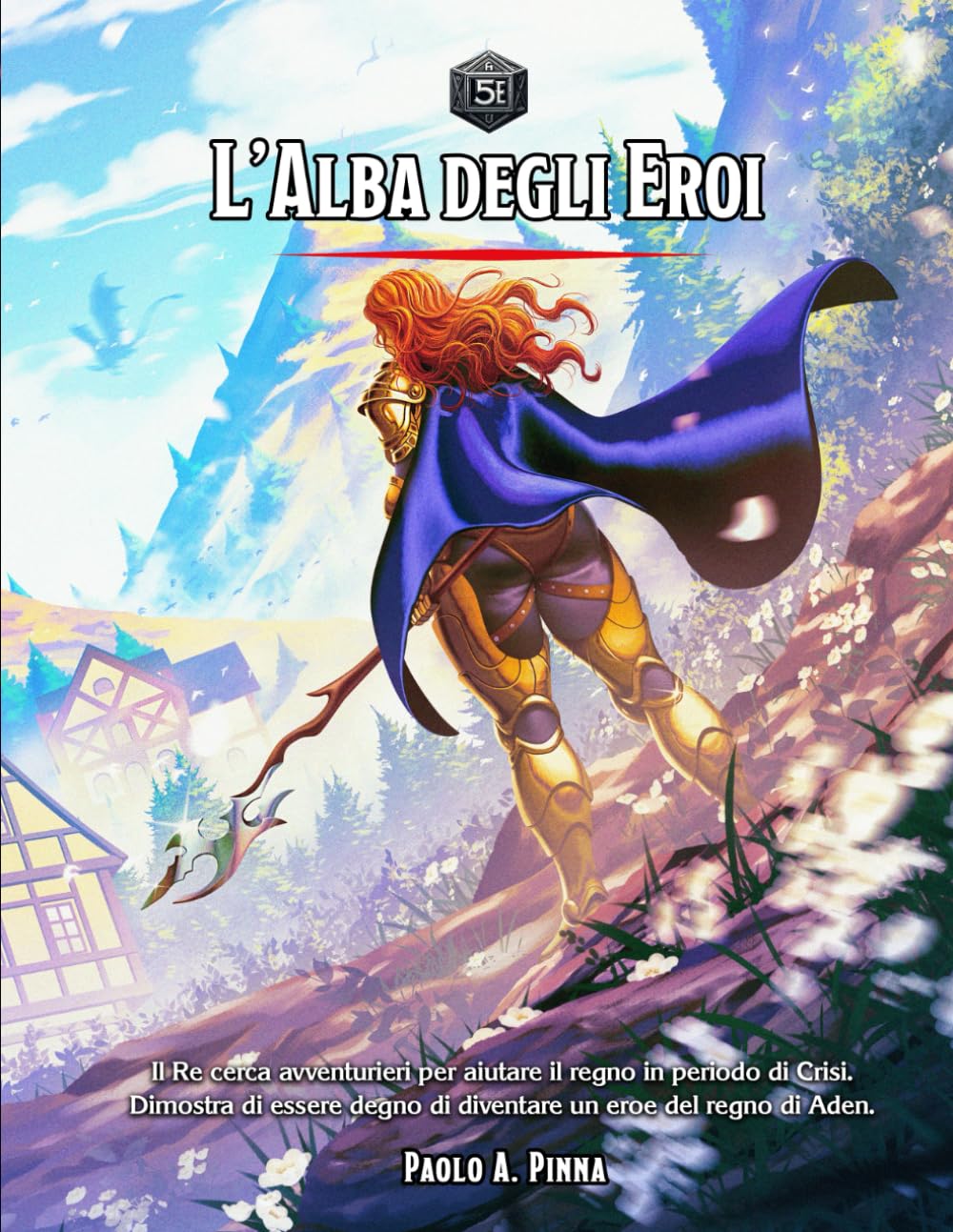 L'Alba degli Eroi 5e: Campagna di gioco di ruolo