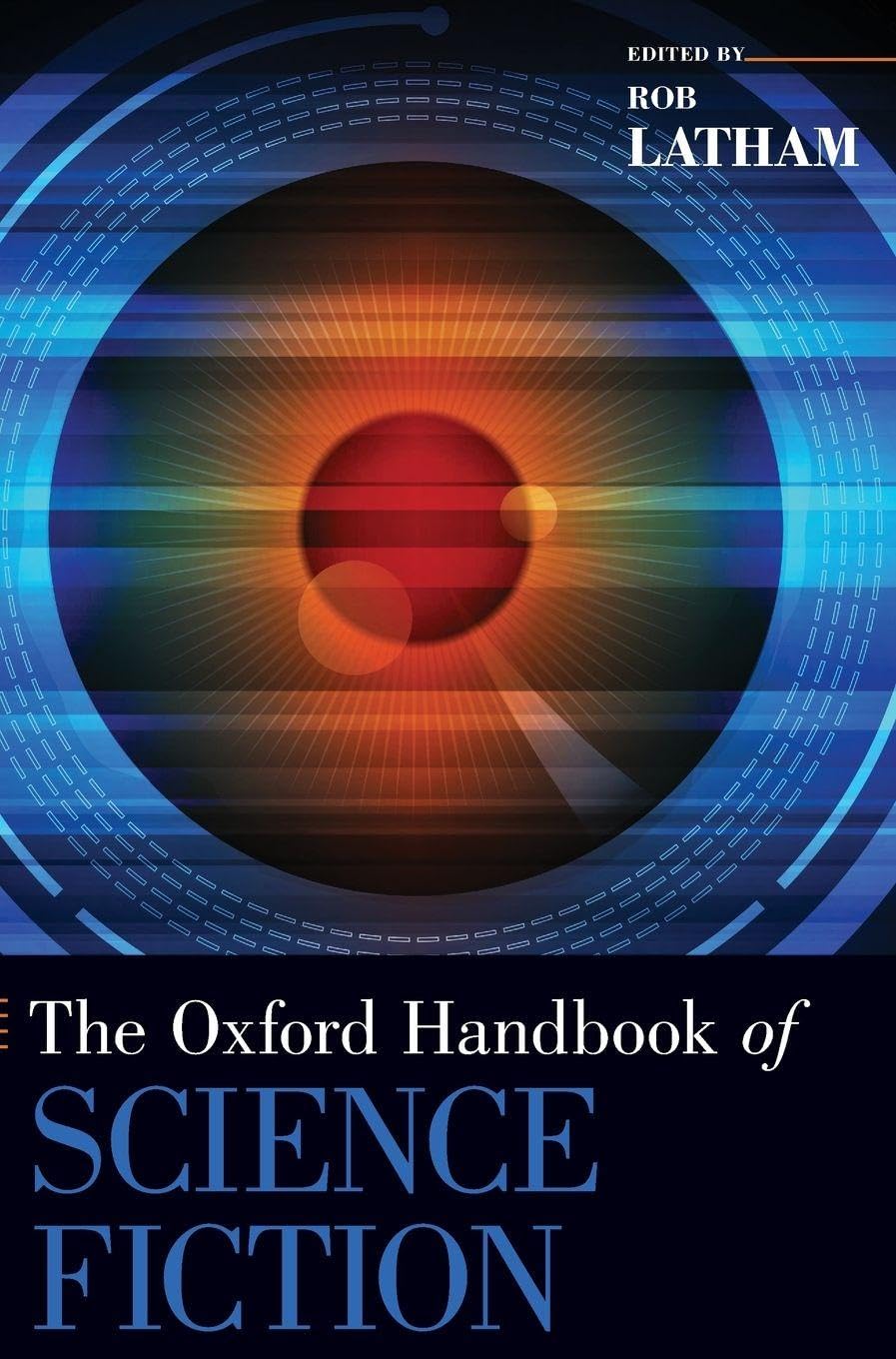 The Oxford Handbook of Science Fiction