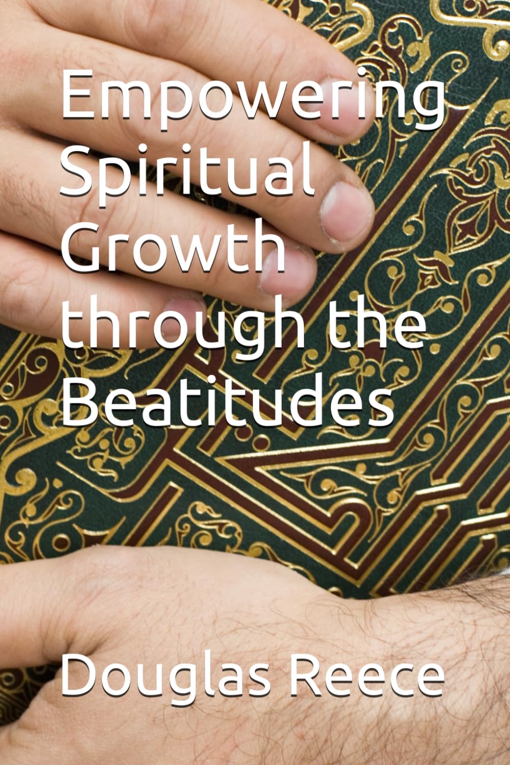 Empowering Spiritual Growth through the Beatitudes