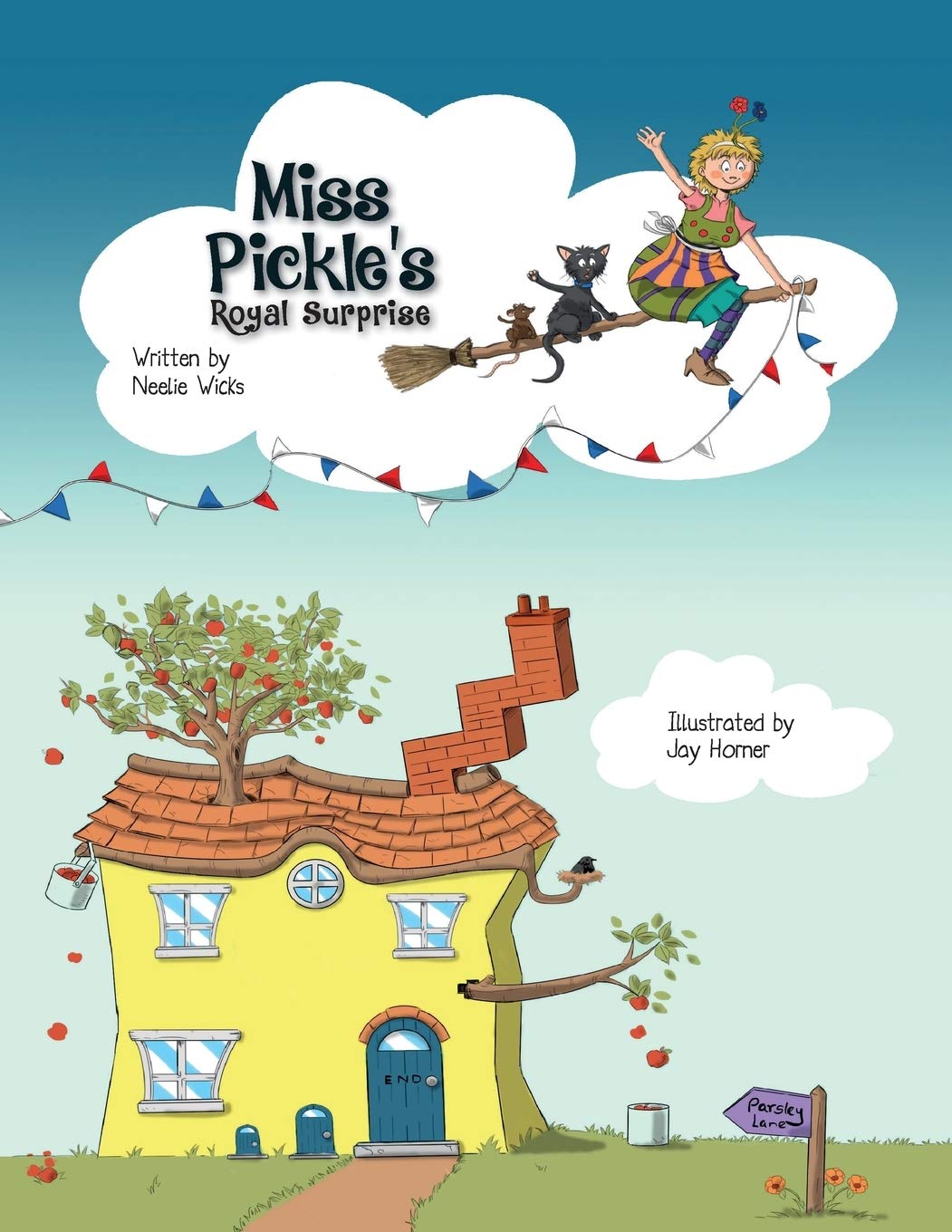 Miss Pickle's Royal Surprise: Volume 2 (Miss Pickle Picture Books)