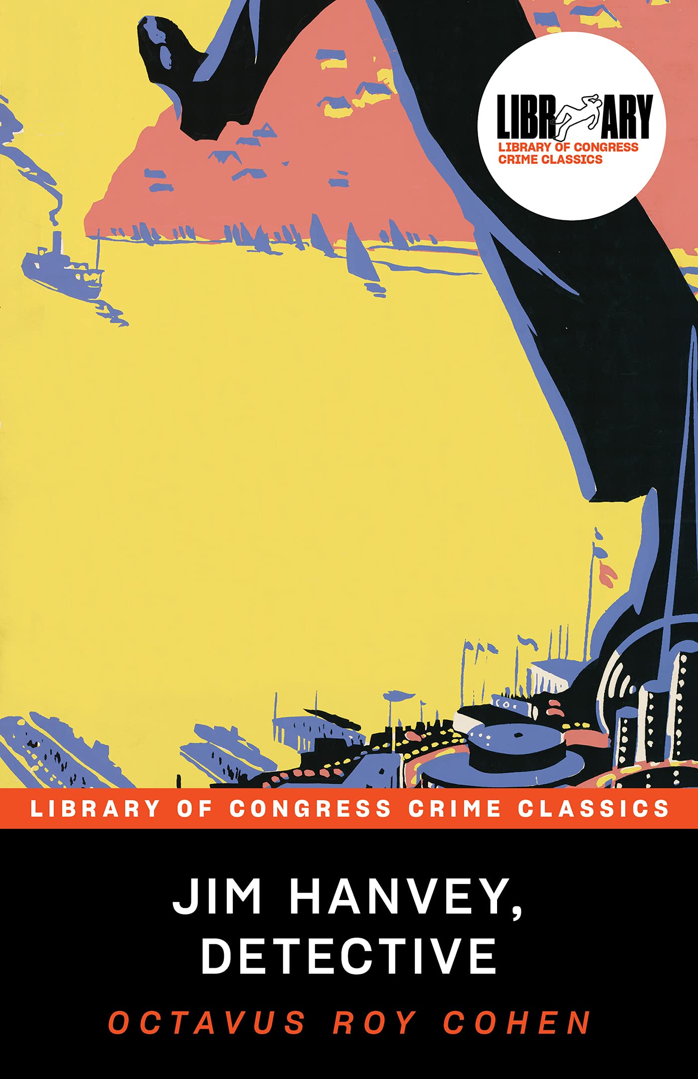 Jim Hanvey, Detective (Library of Congress Crime Classics)
