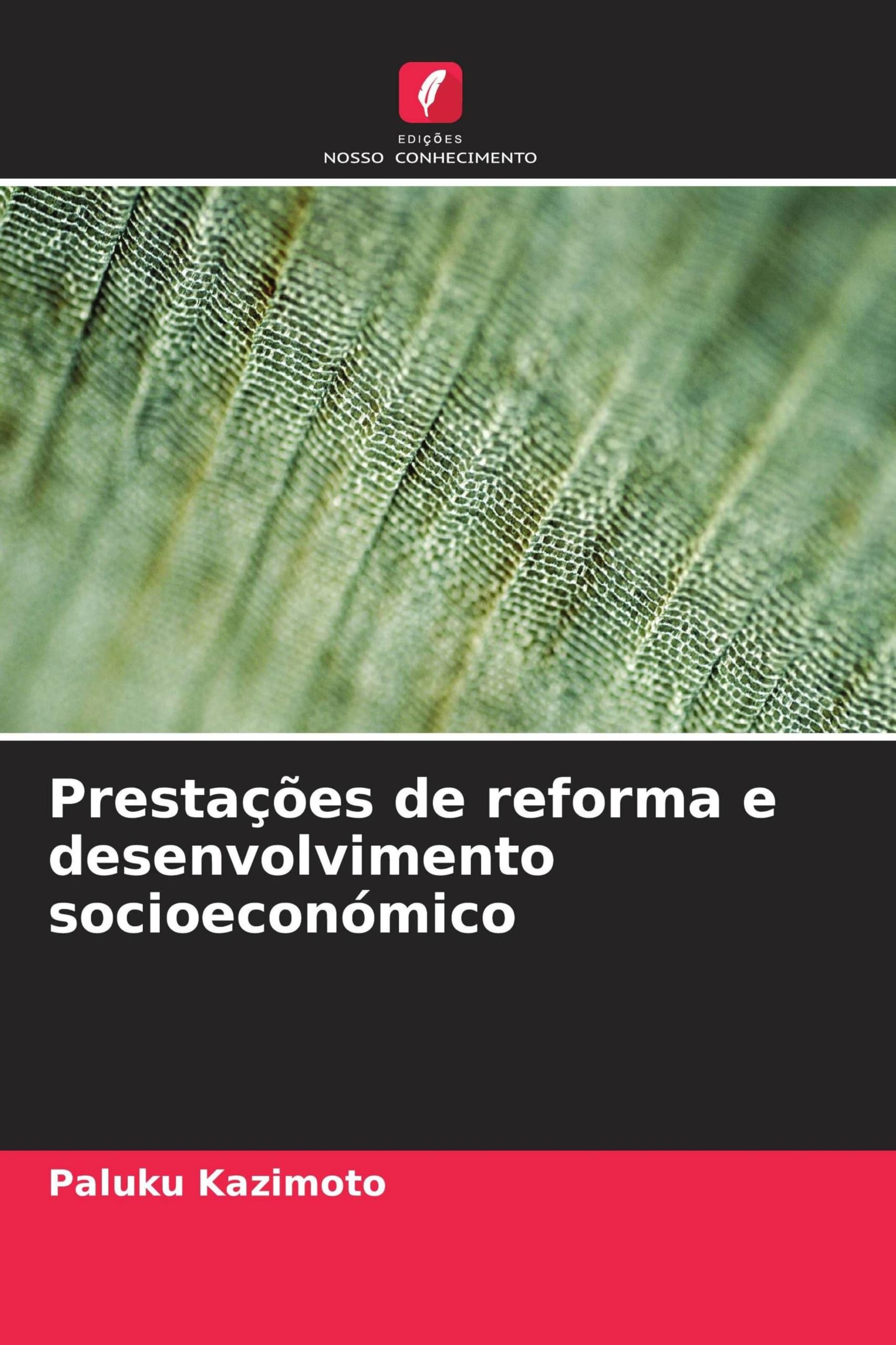 Prestações de reforma e desenvolvimento socioeconómico