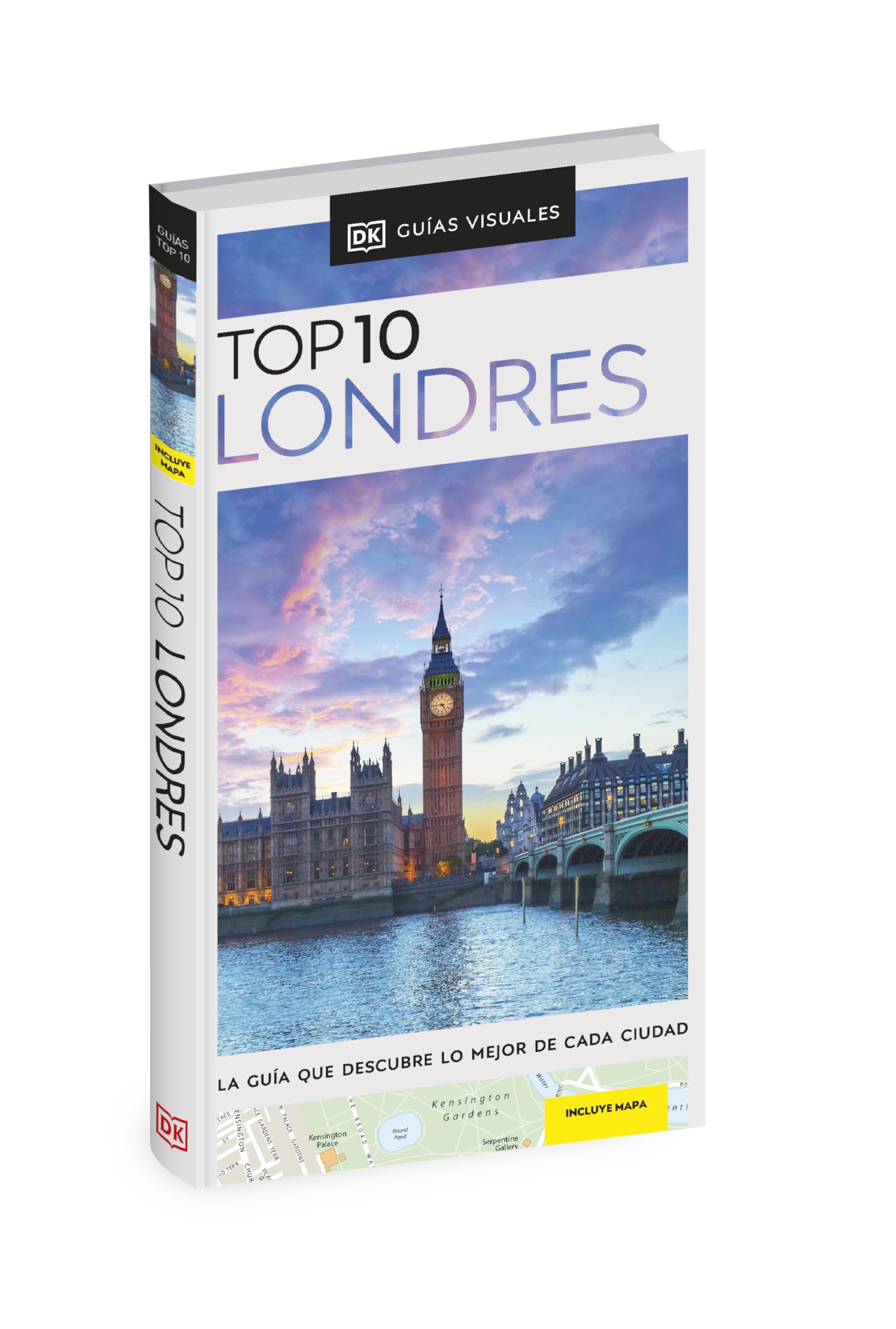 Londres (Guías Visuales TOP 10): La guía que descubre lo mejor de cada ciudad (Guías de viaje)