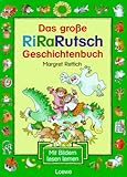 margret rettich bücher  Das große RiRaRutsch-Geschichtenbuch