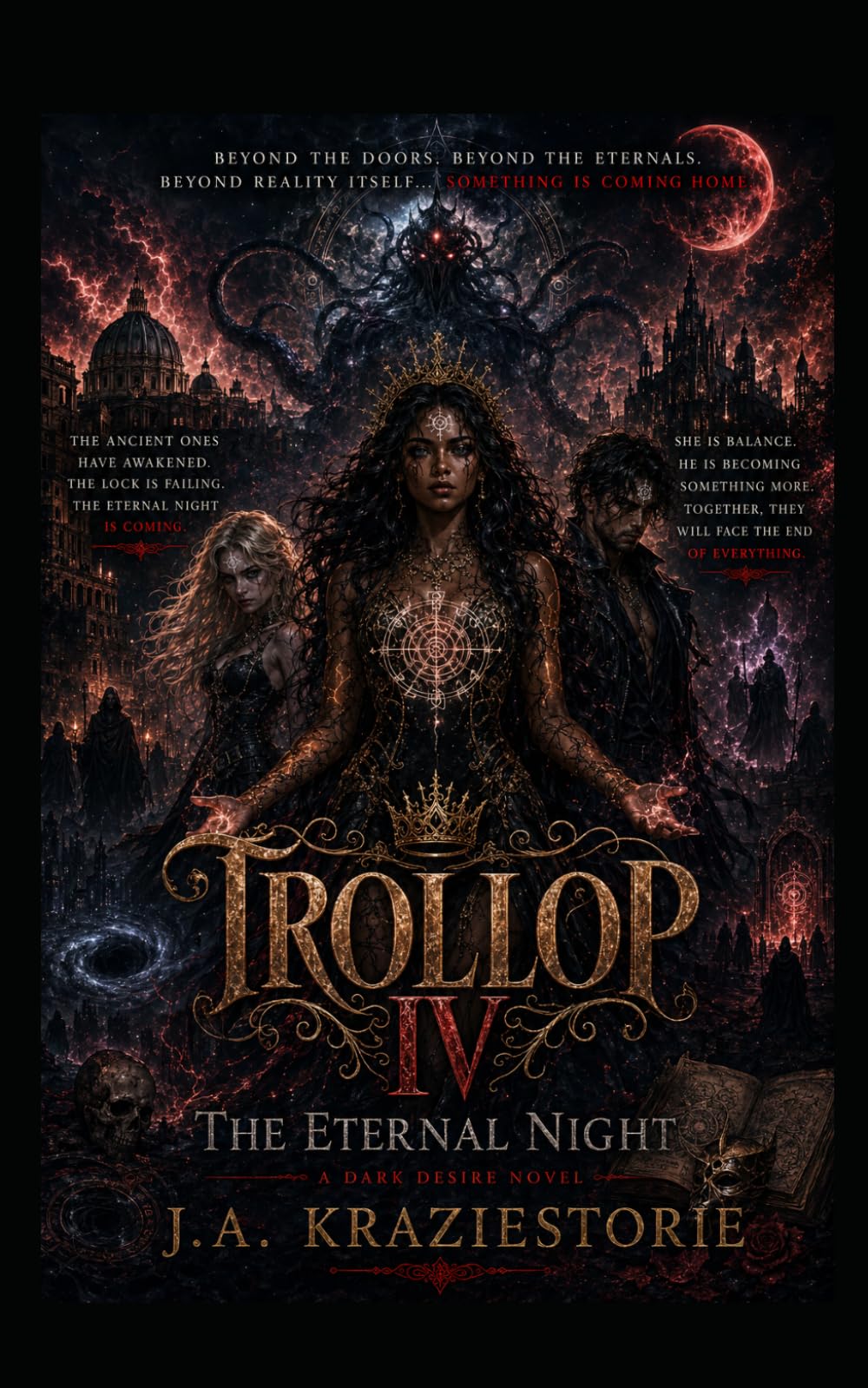 Trollop IV: The Eternal Night (The Dark Desire Series)