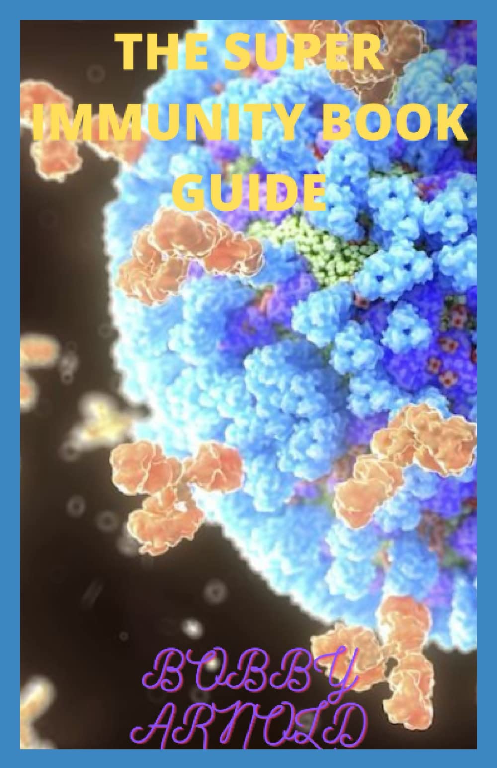 The Super Immunity Book Guide: Funсtіоnѕ of the Immunе Rеѕроnѕе in The Body