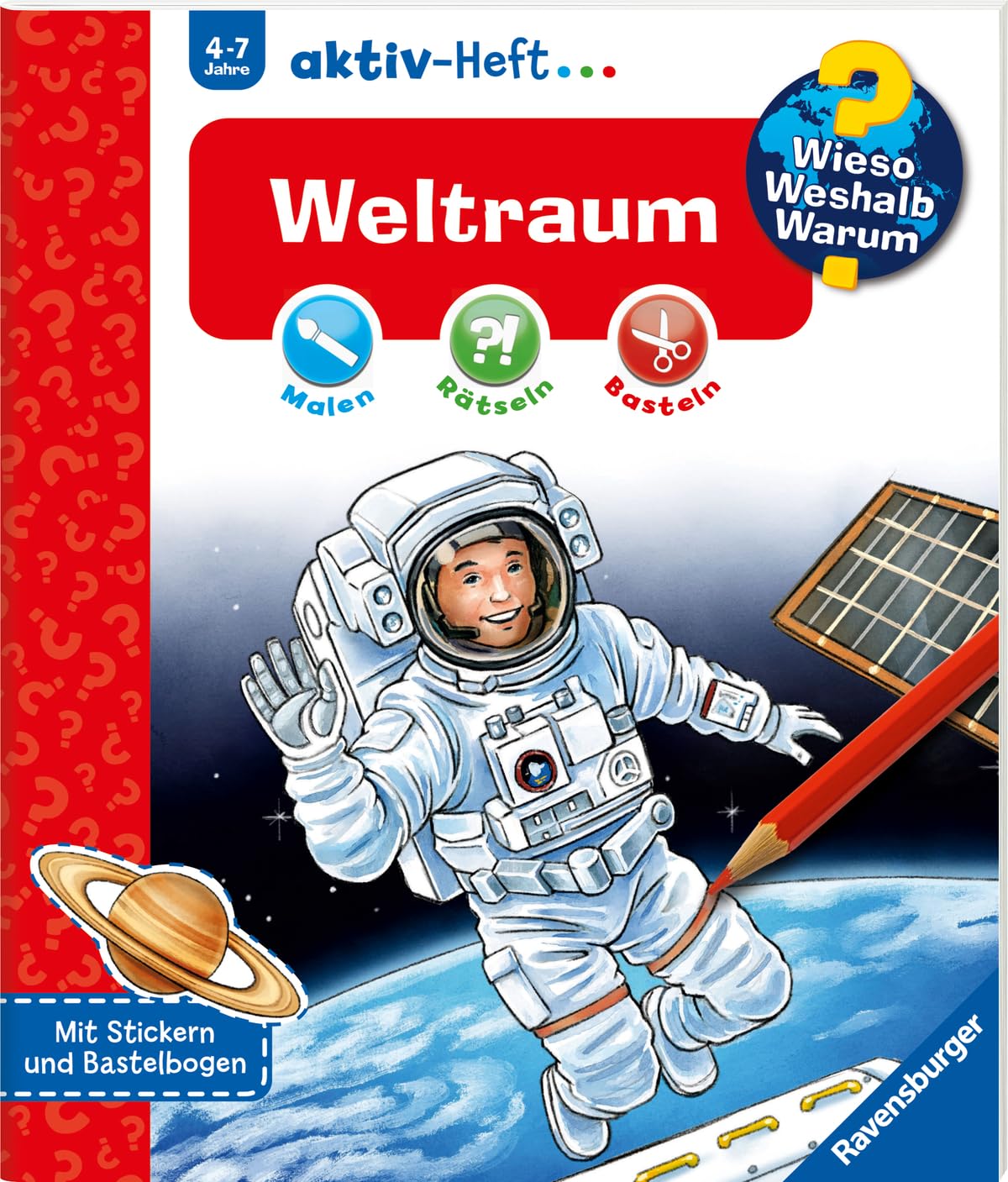 Wieso? Weshalb? Warum?: Weltraum WWW aktiv-Heft