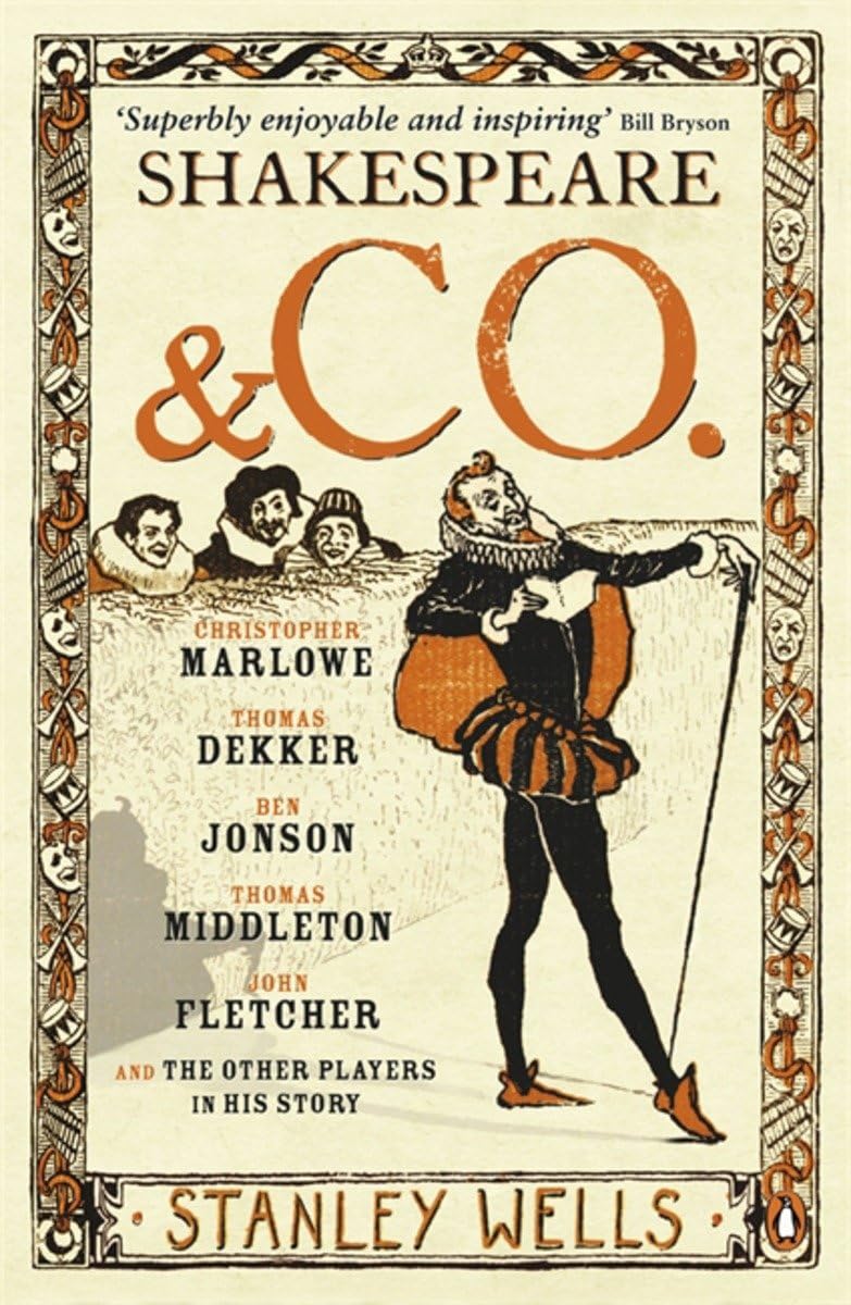 Shakespeare and Co. by Stanley Wells PAPERBACK 9780141017136