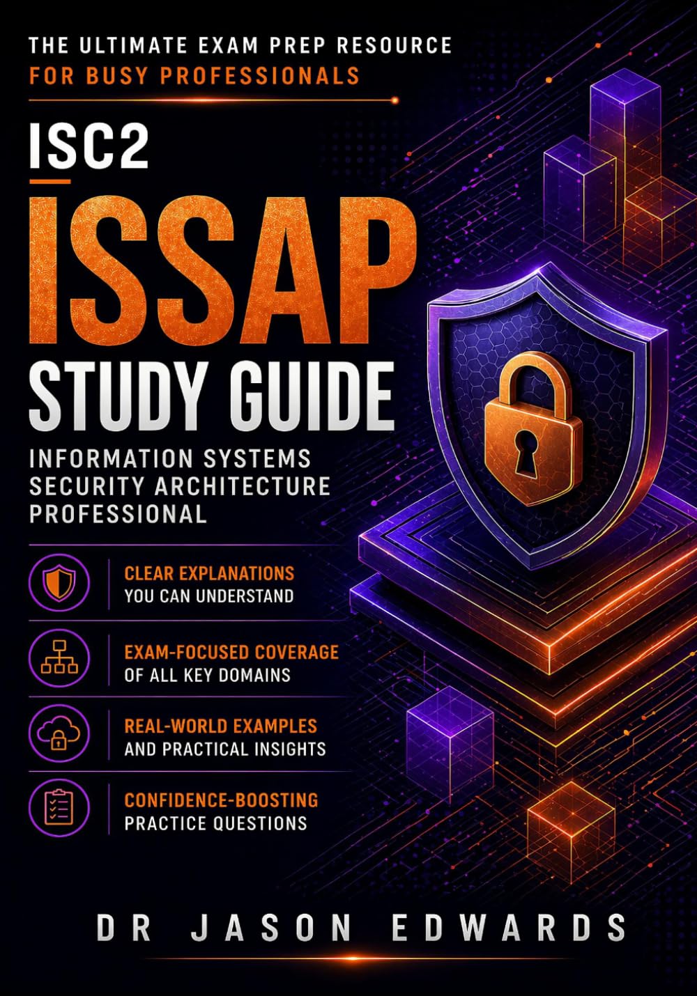 ISA For Busy People: The Busy Candidate’s Playbook for Passing the Internal Security Assessor (ISA)™ Qualification Exam (Bare Metal Cyber Study Guides)