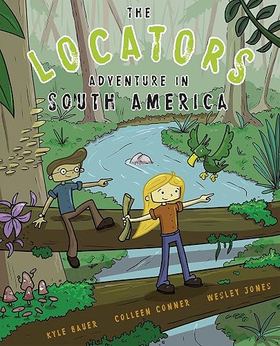 The Locators: Adventure in South America (The Locators, 1)