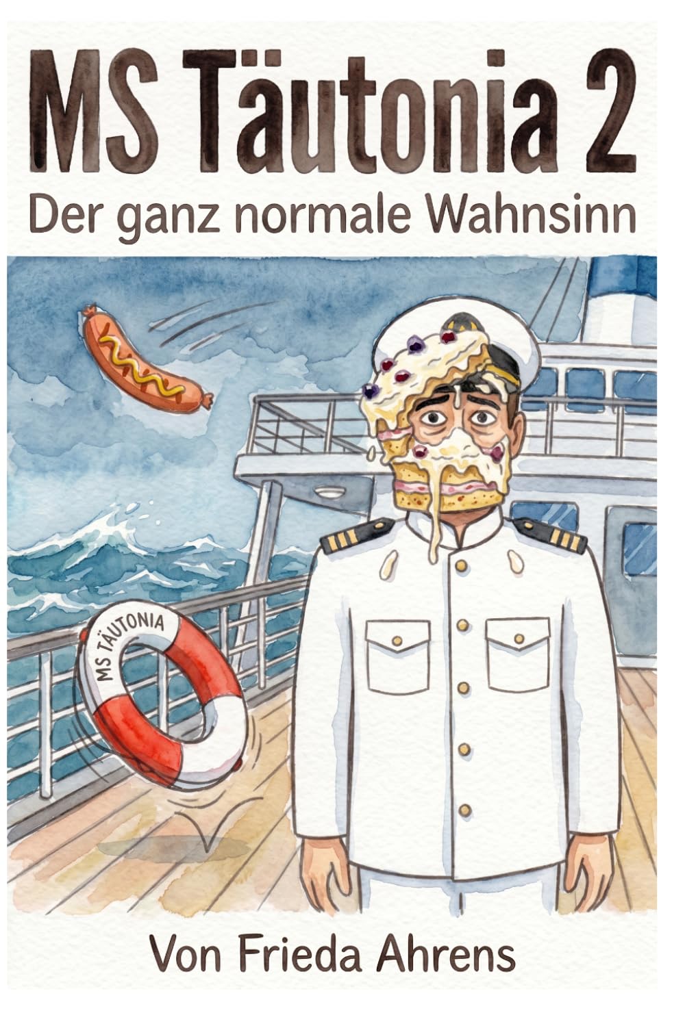 MS Täutonia 2: Der ganz normale Wahnsinn