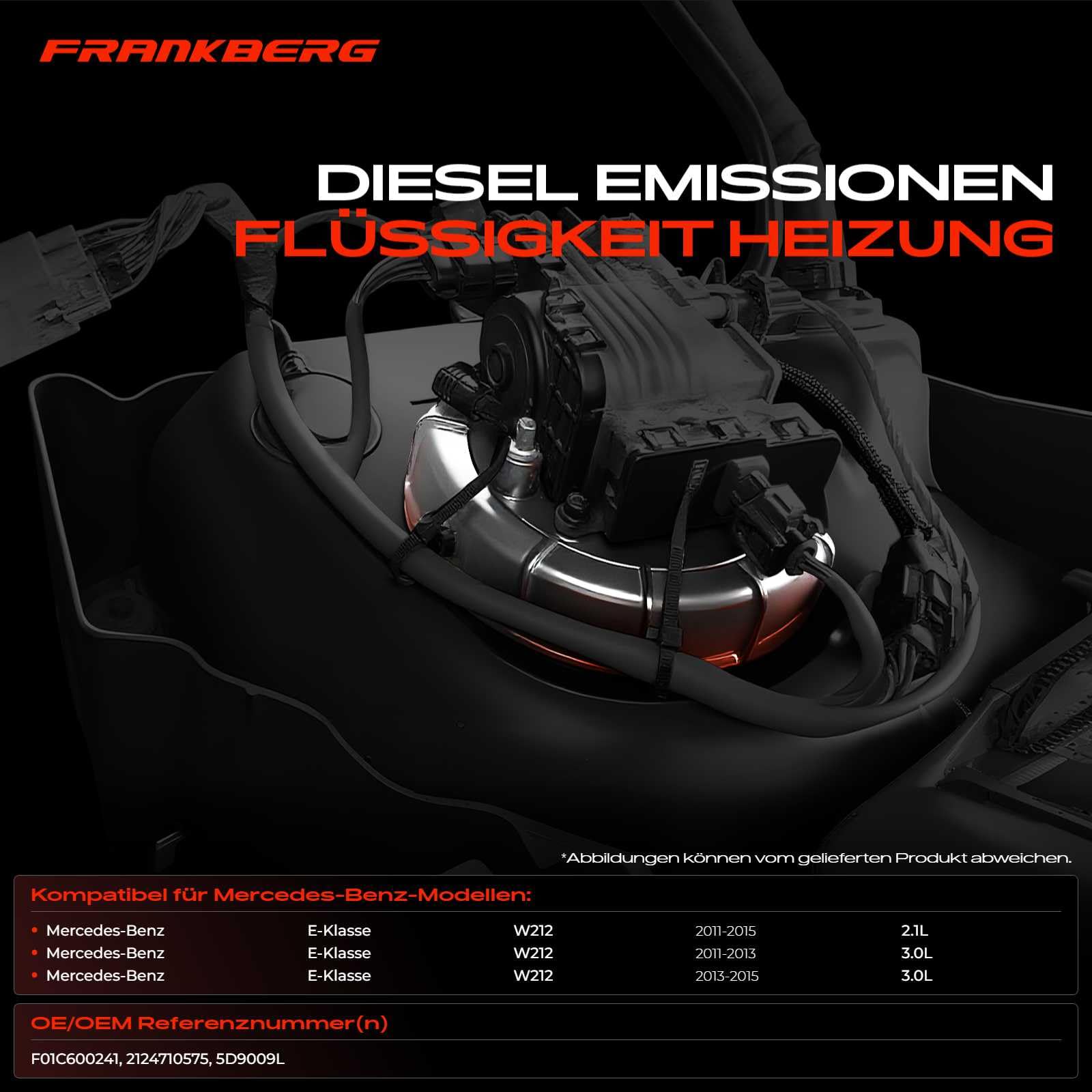 Frankberg Diesel Emissionen Flüssigkeit Heizung für E-Klasse W212 E250 CDI/BlueTEC E350 BlueTEC 2.1l 3.0l Diesel 2011-2015 2124710575