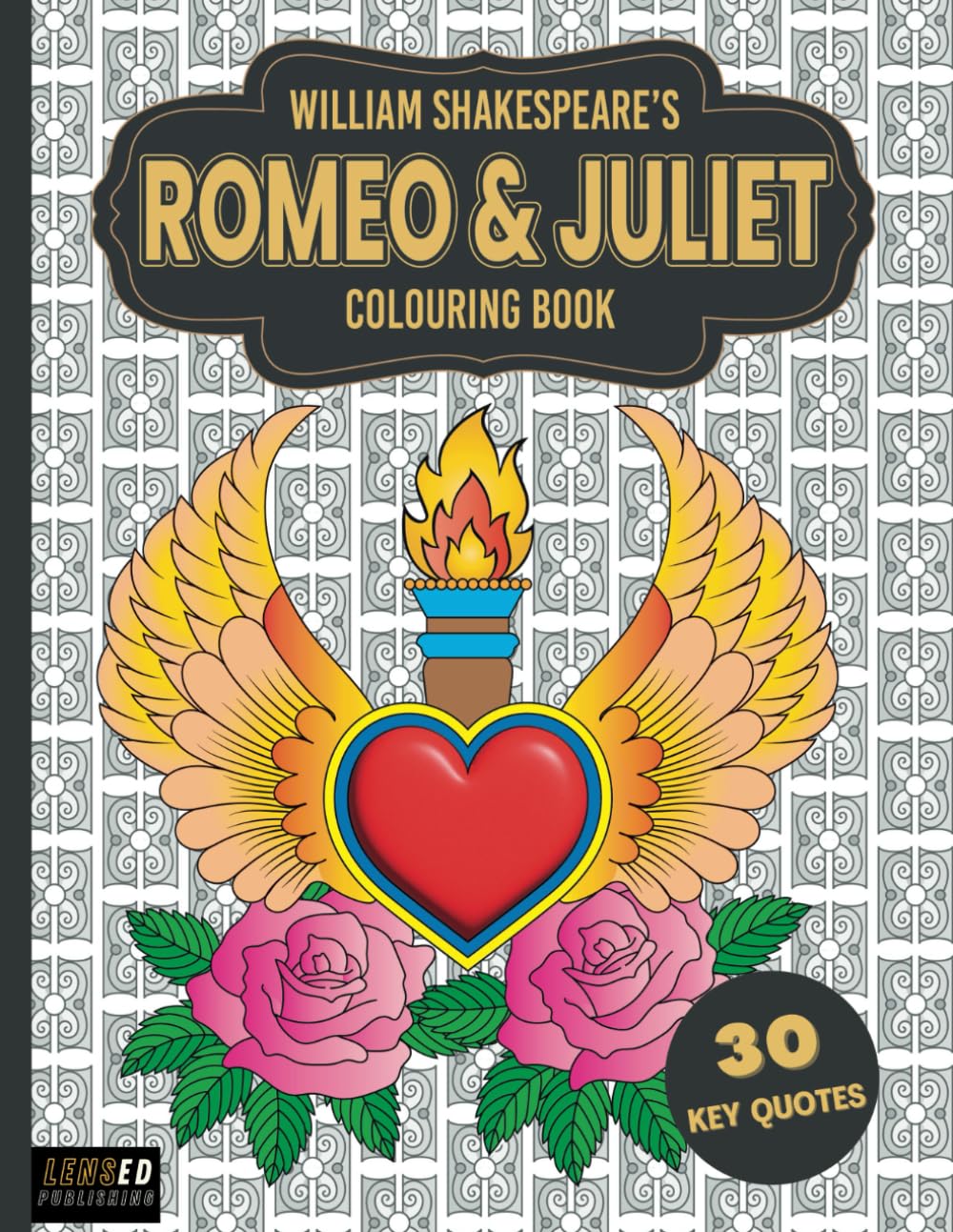 William Shakespeare's Romeo & Juliet Colouring Book: 30 Key Quotes