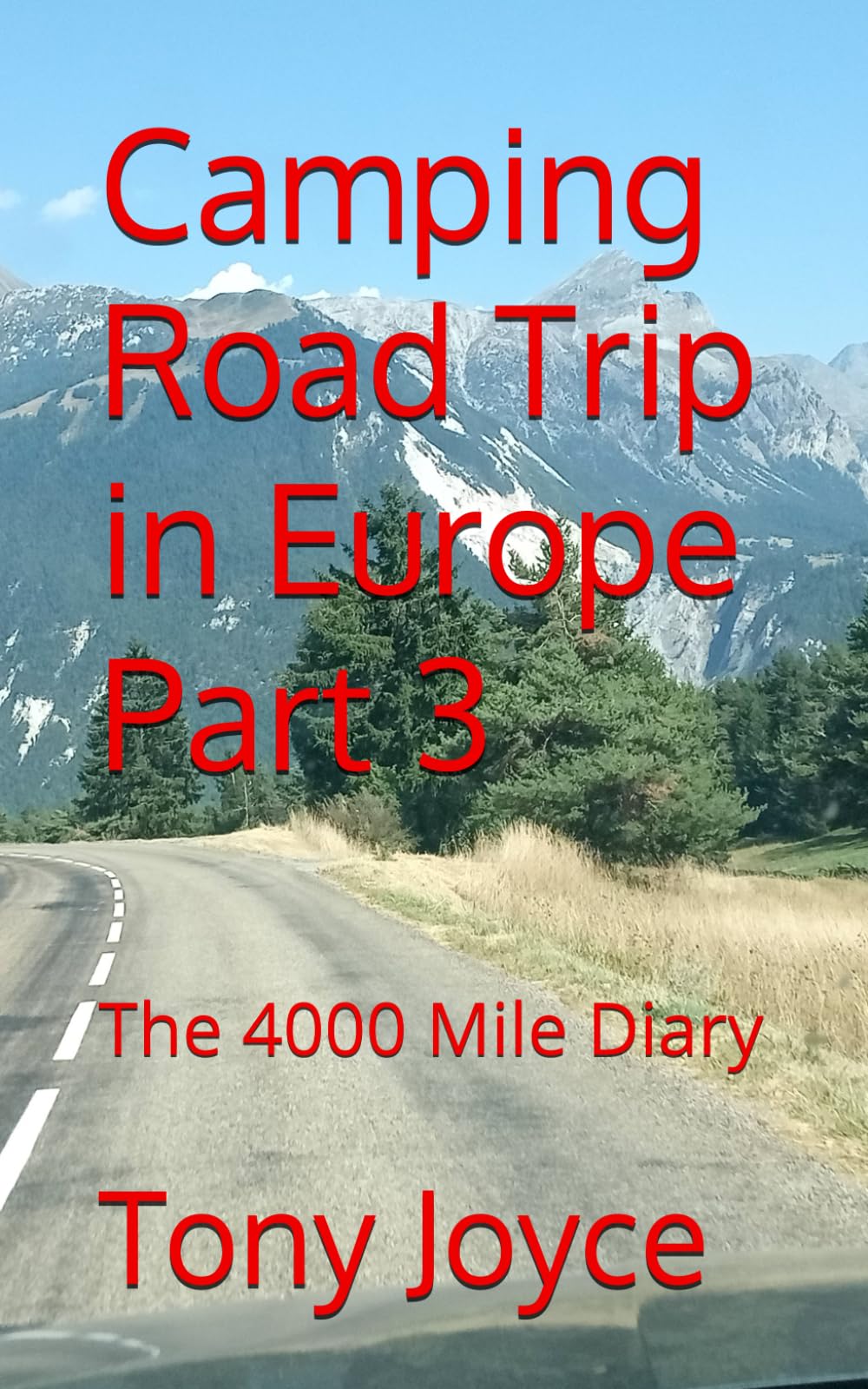 Camping road trip in Europe part 3: the 4000 mile Diary