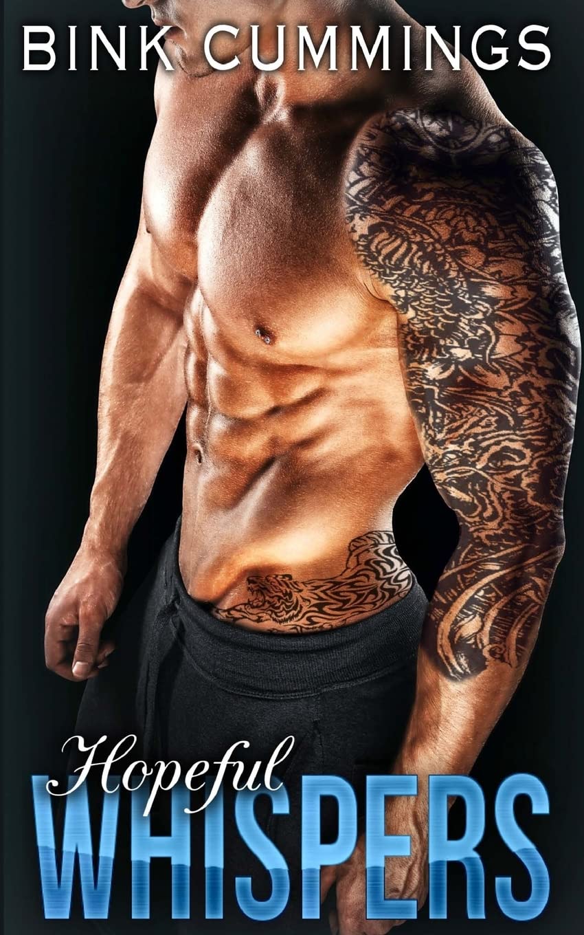 Hopeful Whispers: Volume 2 (Sacred Sinners MC - Texas Chapter)