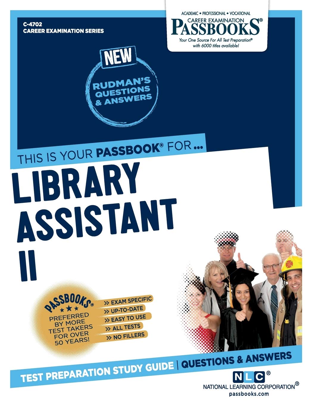 Library Assistant II (C-4702): Passbooks Study Guide Volume 4702