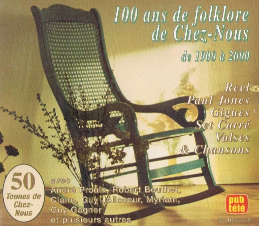 100 Ans de Folklore Quebecois, Vol. 1 [Audio CD]