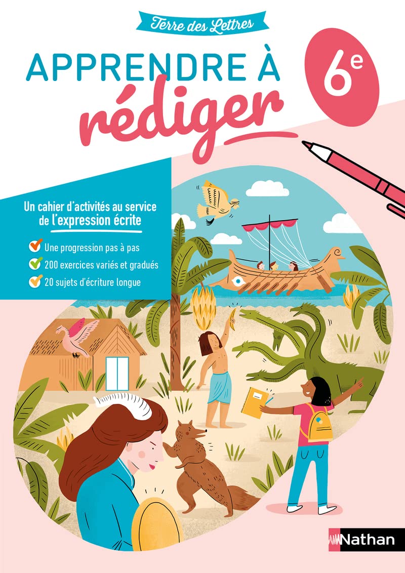 Apprendre à rédiger 6e-cahier élève-2022: Cahier d'activités