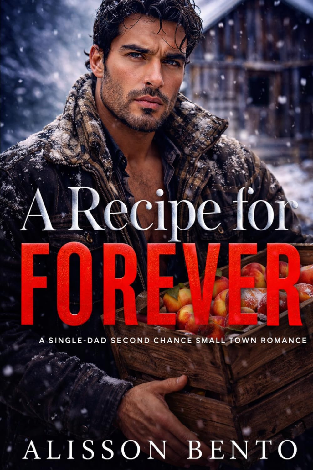 A Recipe for Forever: A Single-Dad Second Chance Small Town Romance (Modern Love Stories)