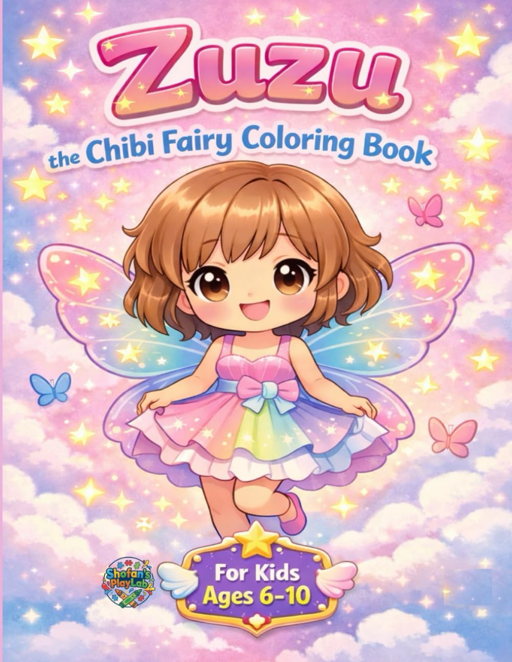 Zuzu the Chibi Fairy Coloring Book: Magical Kawaii Fantasy Pages for Kids Ages 6–10