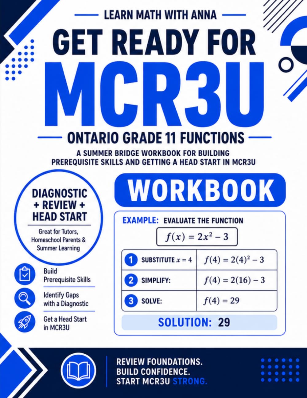 Get Ready for Ontario Grade 11 Functions (MCR3U): A Summer Bridge Workbook: For Building Prerequisite Skills and Getting a Head Start in Math Class (Get Ready for Ontario Math Class)