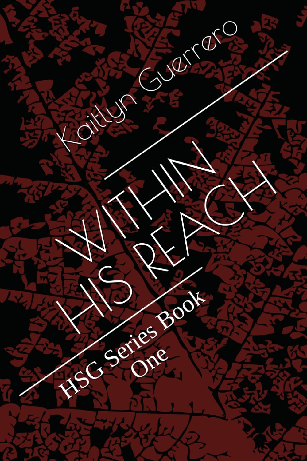 Within His Reach: HSG Series Book One: 1 (Hamilton Security Group)