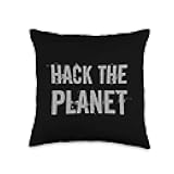 Cool Hack The Planet Gifts For Hacker And Programmer #2 Throw Pillow