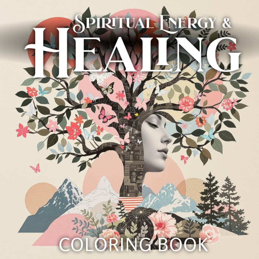 Spiritual Energy & Healing Coloring Book: Coloring Book