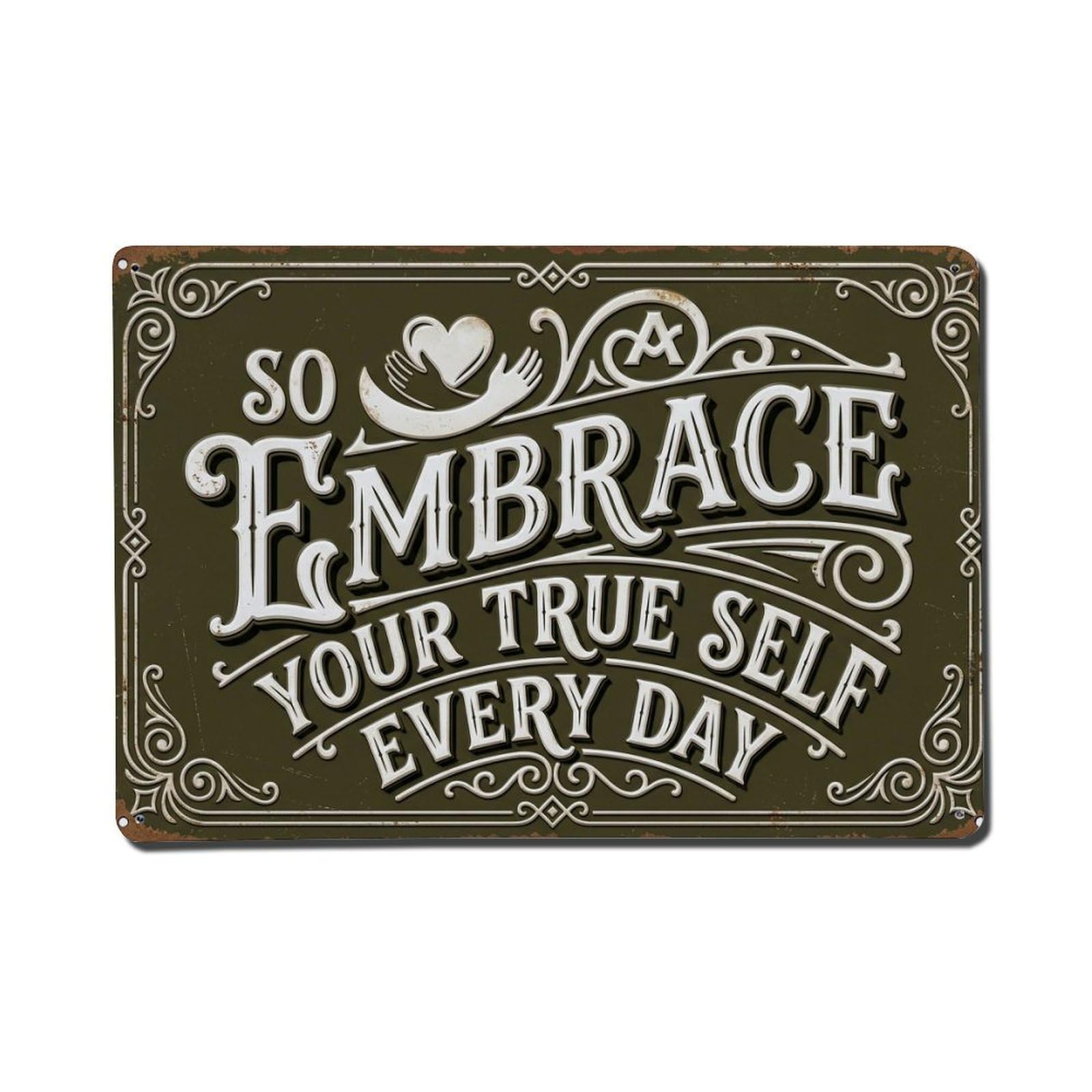 Embrace Yourself Daily Garage Retro Motivational Slogans 2 Metal Tin Sign Plaque Wall Decor for Cafe, Club Bar, Office, Home Garden Metal Poster 8x12Inch