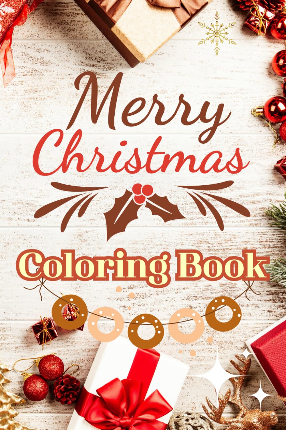 Christmas Coloring Book: Delightful Coloring Book | A Magical Winter Wonderland Coloring Journey