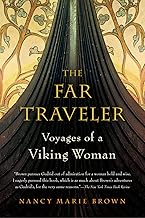The Far Traveler: Voyages of a Viking Woman