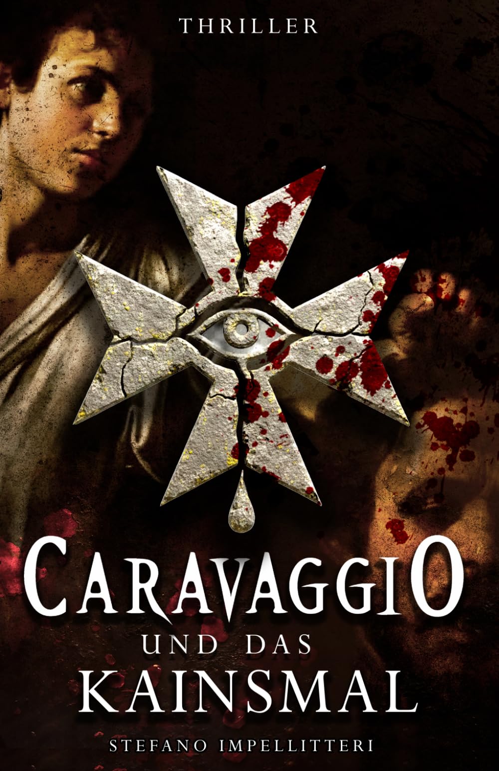 CARAVAGGIO und das KAINSMAL (Die verfluchten Meister, Band 2)