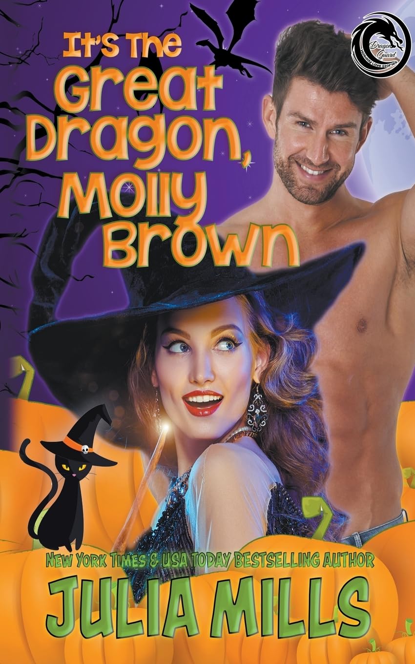 It's the Great Dragon, Molly Brown (1) (Dragon Guard Holiday Love Stories)