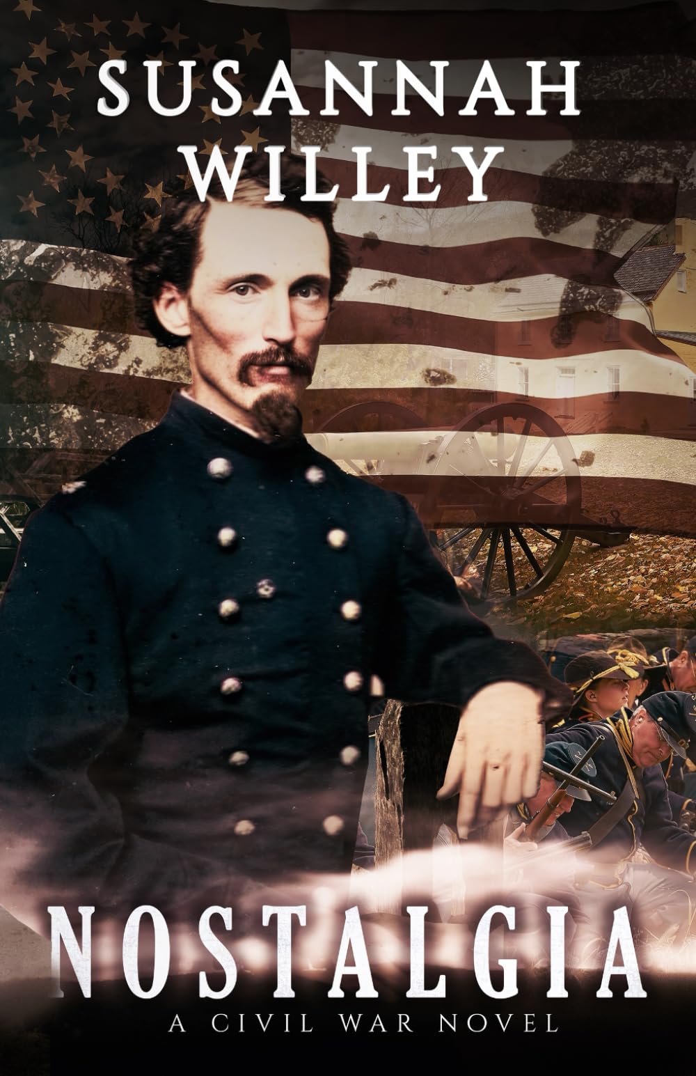 Nostalgia: A Civil War Novel
