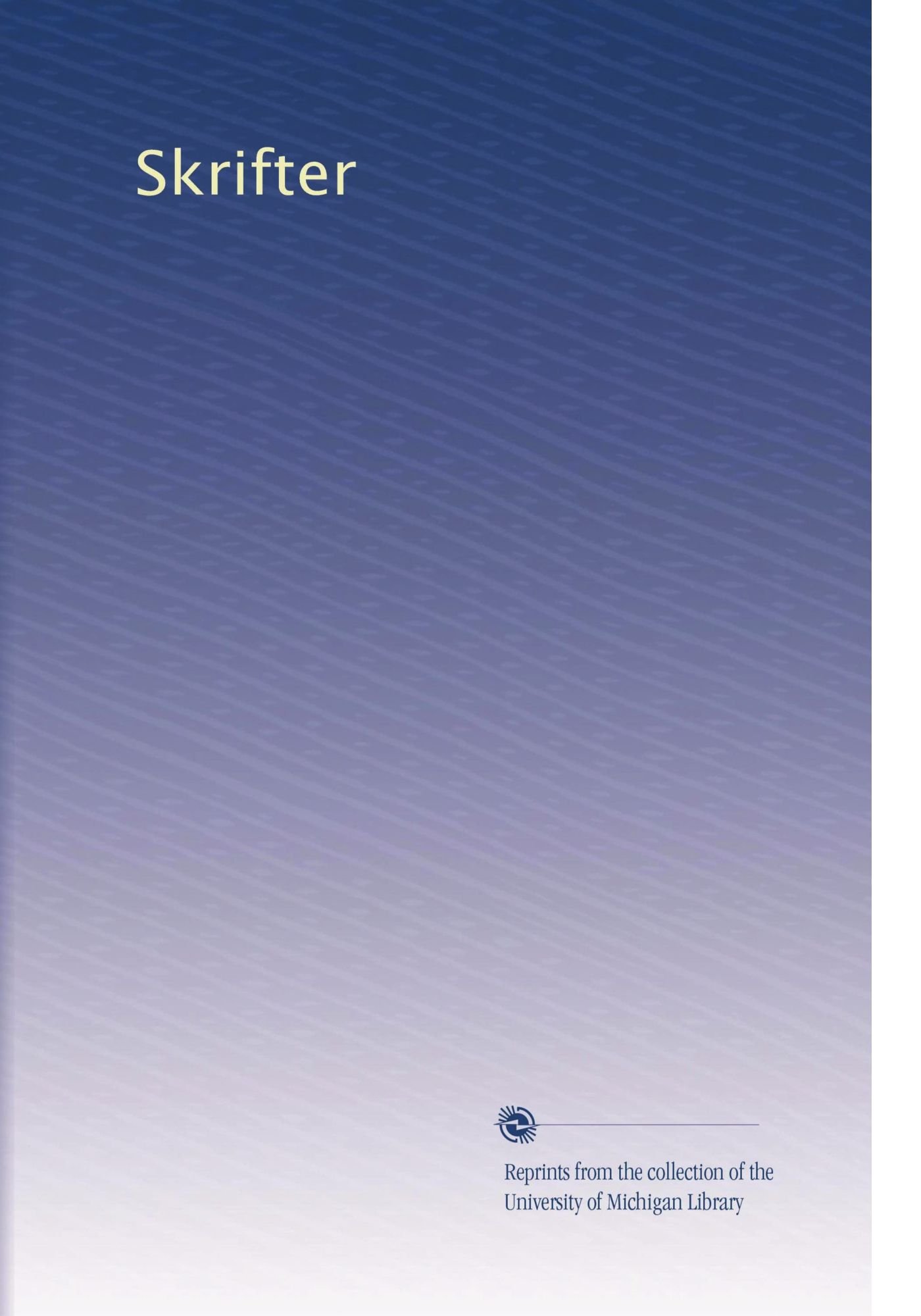 Skrifter (Edizione Norvegese): Volume 8