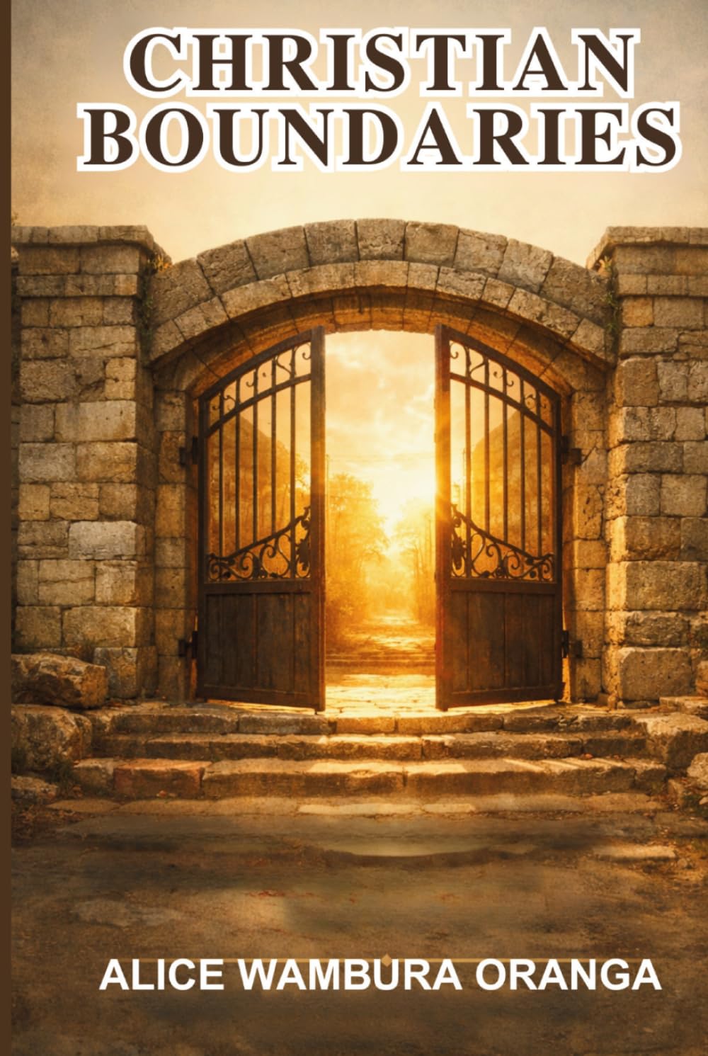 Christian Boundaries: A Faith -Based Guide to Healthy Limits, Freedom from People-Pleasing, and love without Enabling
