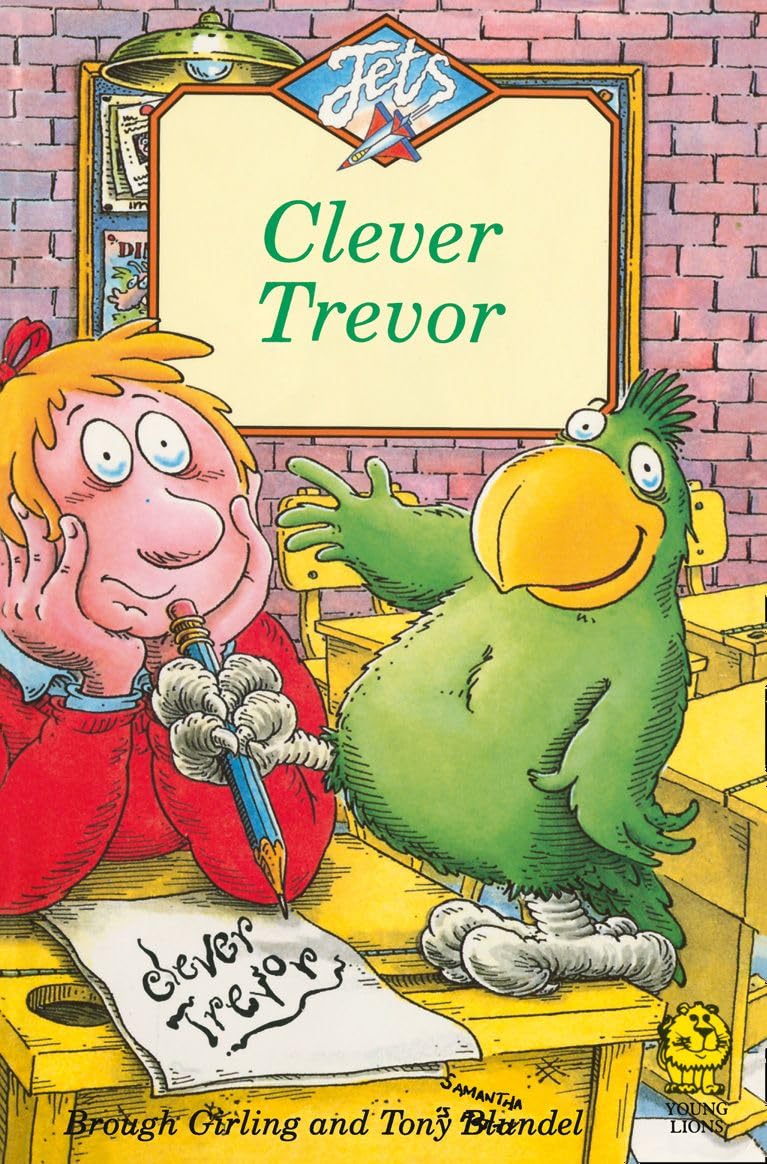 CLEVER TREVOR: A Funny Illustrated Children's Story About a Rude Parrot and a Big Problem (Jets)