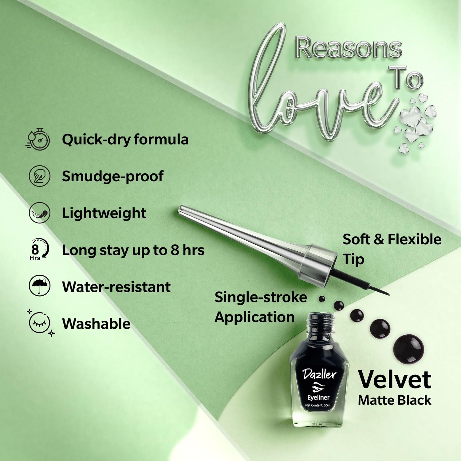 Dazller Eyeliner, Matte, Washable, Water-resistant, Smudge-proof, Up to 8 hrs stay, Lightweight, One Stroke Application 6.5mL, Black