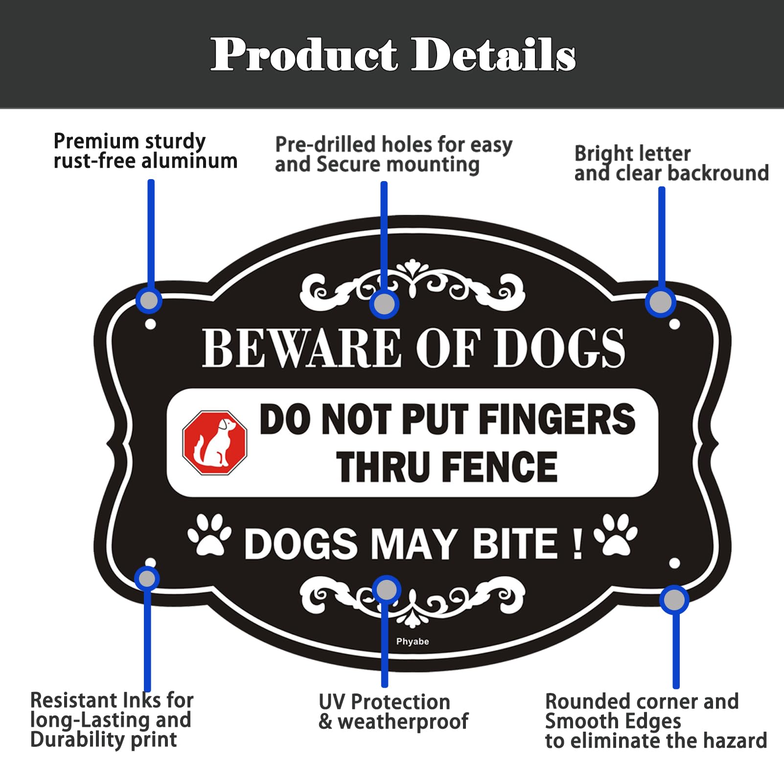 Phyabe 2 Pack Beware of Dog Sign for Fence Do Not Put Finger Thru Fence. 10 x 7 Inch Rust-Free Aluminum, Weather-Resistant - Image 3