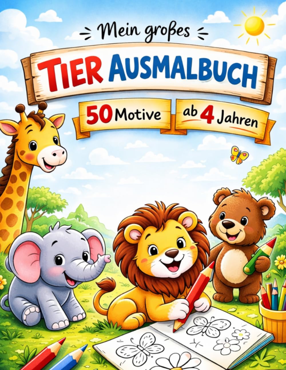 Mein großes Tier Ausmalbuch für Kinder: 50 einfache Tiermotive zum Ausmalen – Malspaß für Kinder ab 4 Jahren