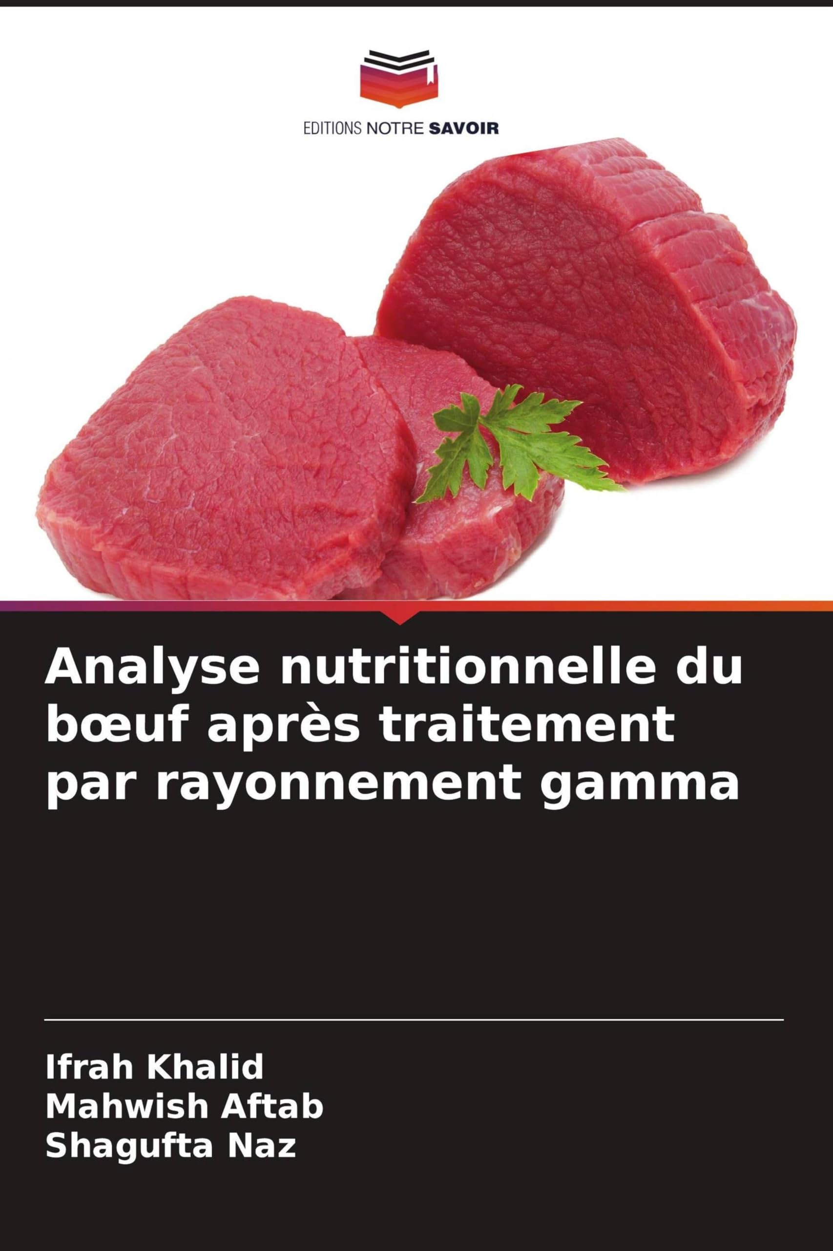 Analyse nutritionnelle du boeuf après traitement par rayonnement gamma