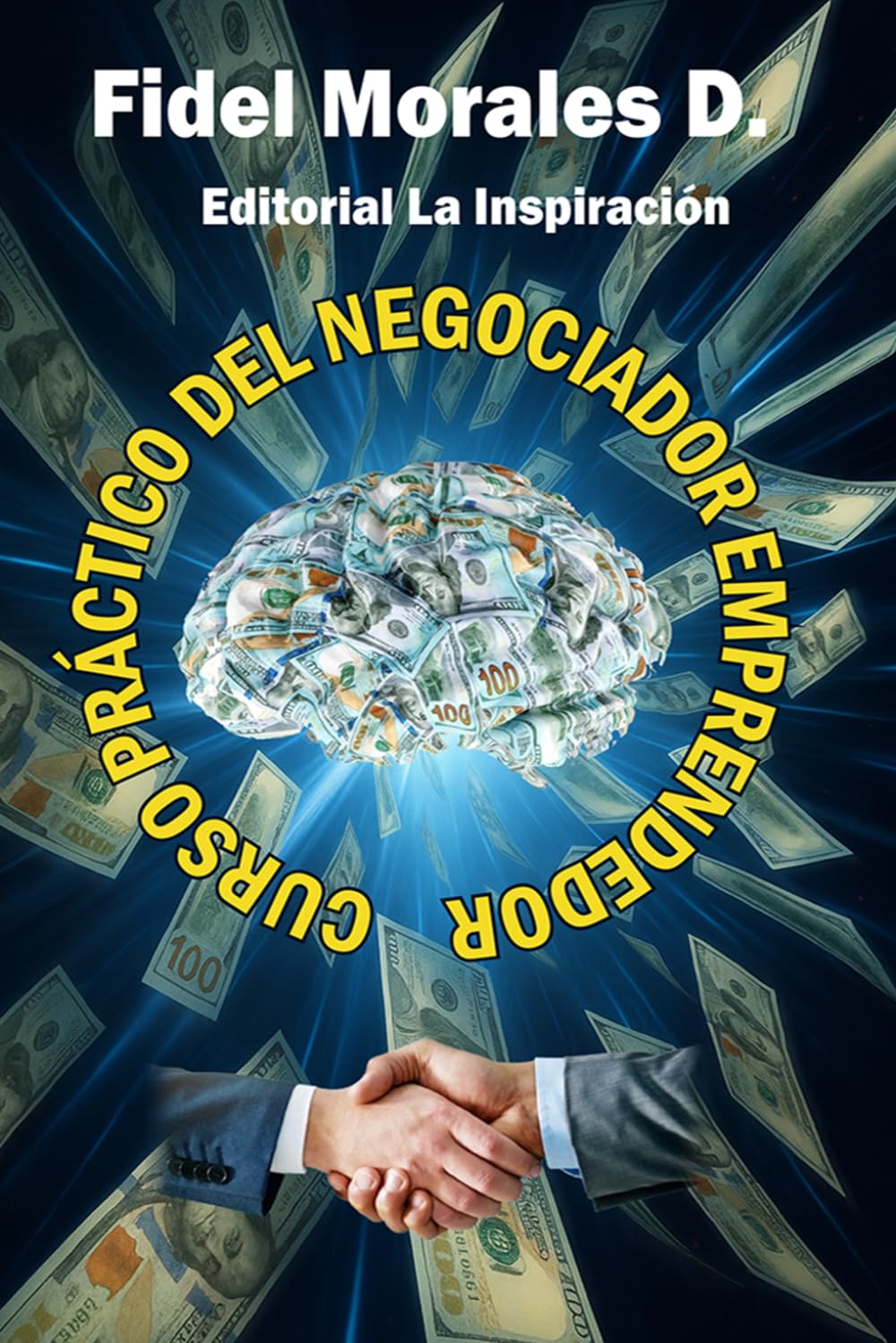 CURSO PRÁCTICO DEL NEGOCIADOR EMPRENDEDOR