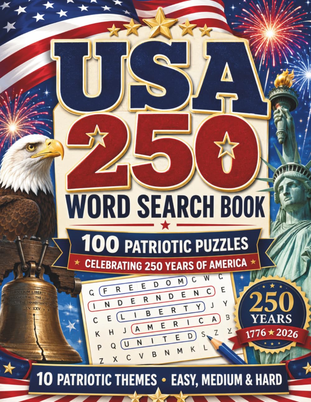 USA 250 Word Search Book - 100 Patriotic Puzzles Celebrating 250 Years of America