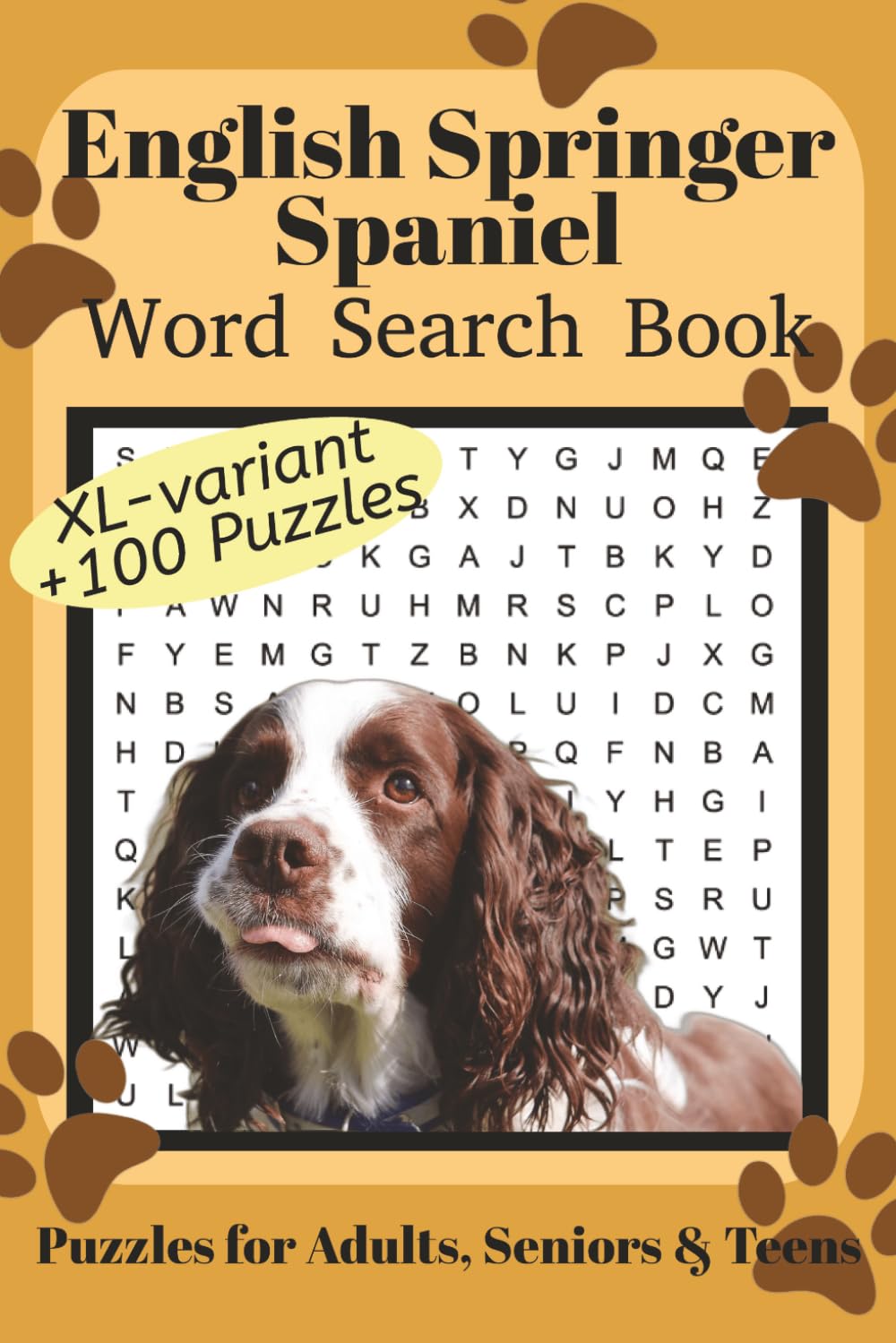 English Springer Spaniel Word Search Book XL: Fun Word Search Puzzles for English Springer Spaniel Lovers | XL variant | +100 fun puzzles | Relaxing ... | 6x9 Inches | 220 Pages | Solutions Included