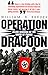 Operation Dragoon: The Allied Invasion of the South of France