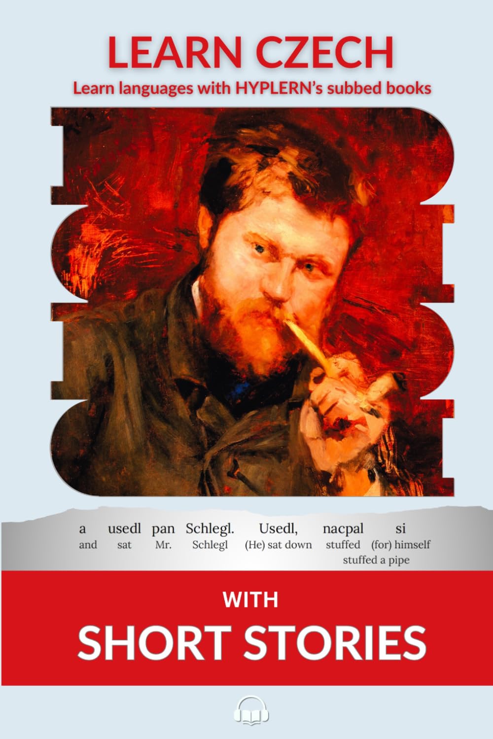 Learn Czech with Short Stories: Interlinear Czech to English