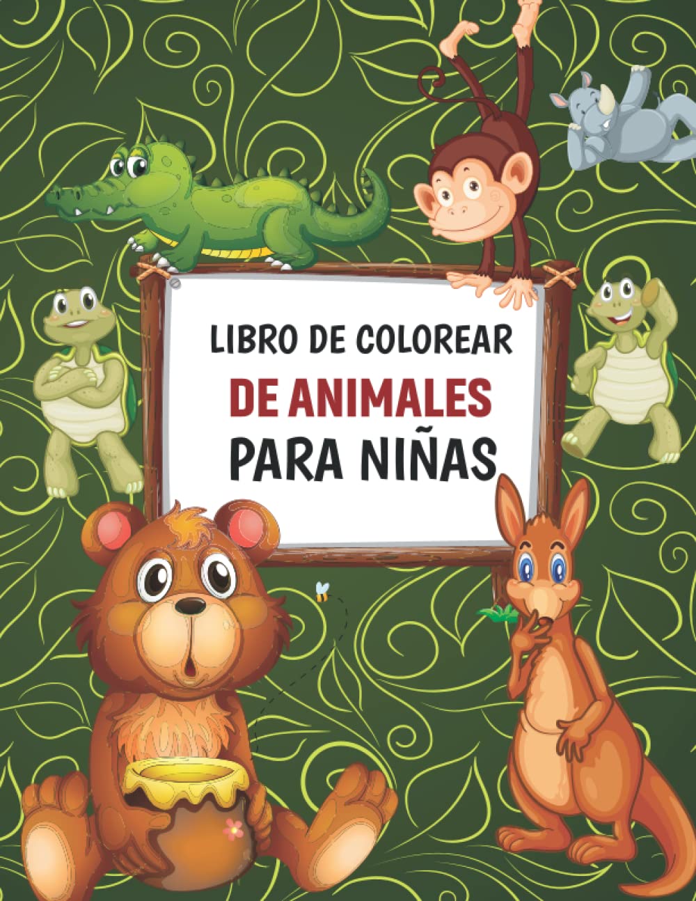 Libro De Colorear De Animales Para Niñas: Libro para colorear My Big Fun Animals para niños pequeños.Páginas para colorear divertidas y fáciles en ... más animales grandes, niños, niñas y niños.