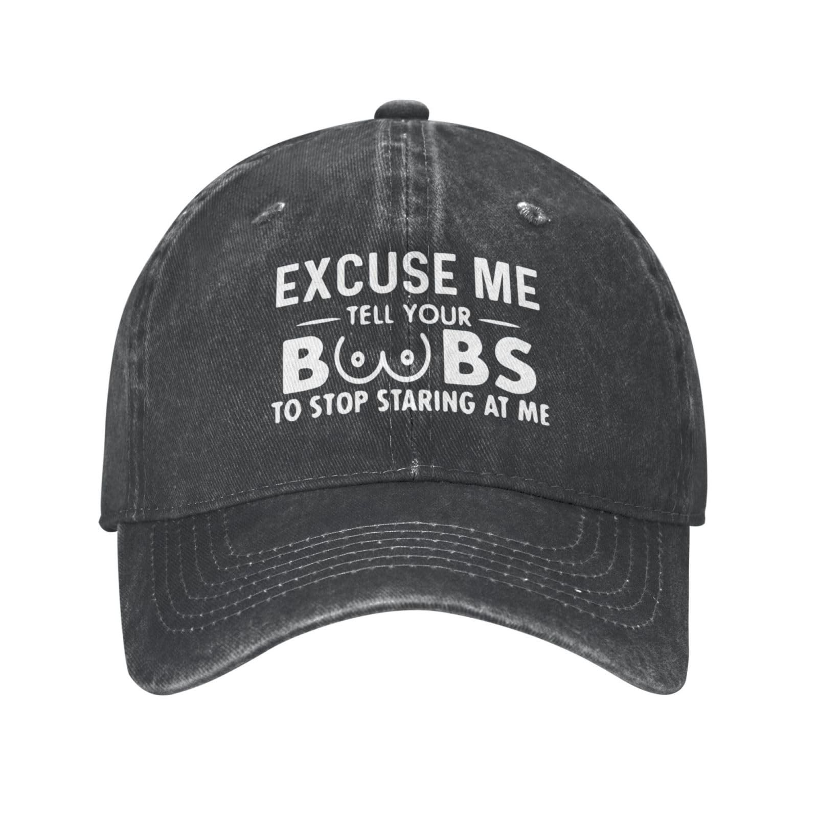 Kwqdozf Unisex Black Funny Cap Tell Your Boobs To Stop Staring At Me Cap Women Baseball Hats Graphic Hats