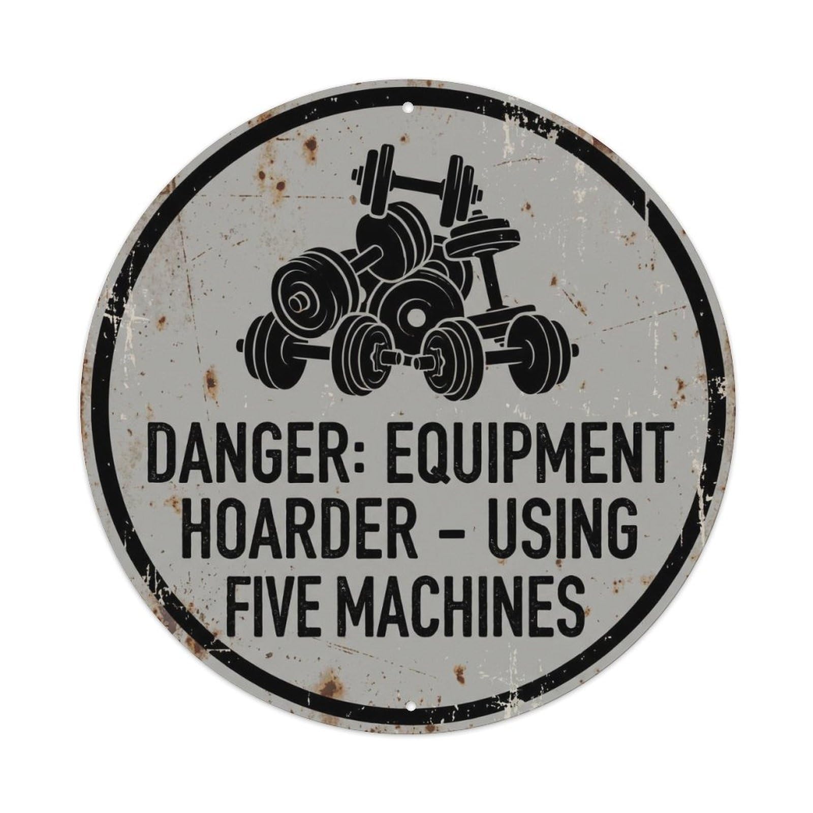 Vintage Funny Danger Equipment Hoarder Warning Metal Tin Sign