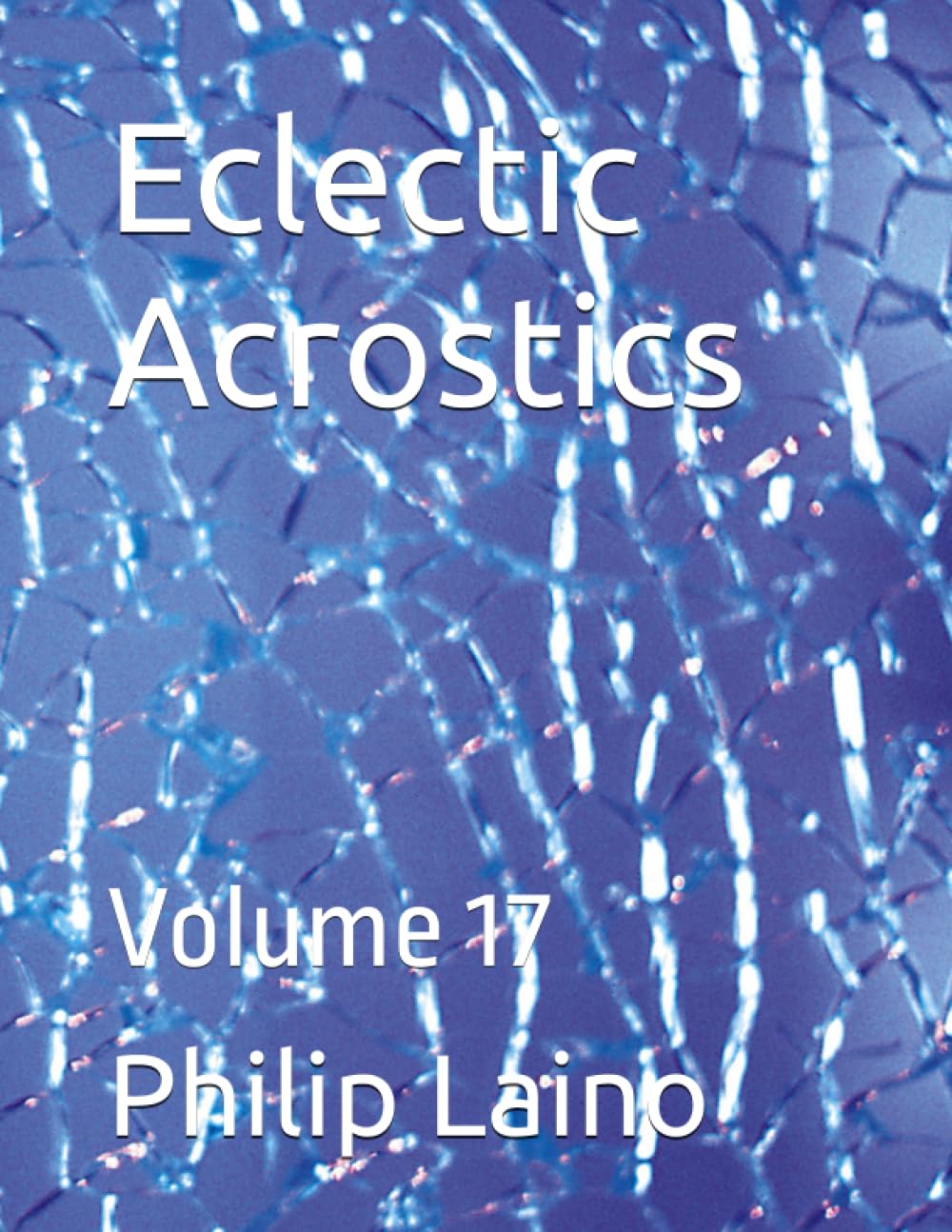 Eclectic Acrostics: Volume 17